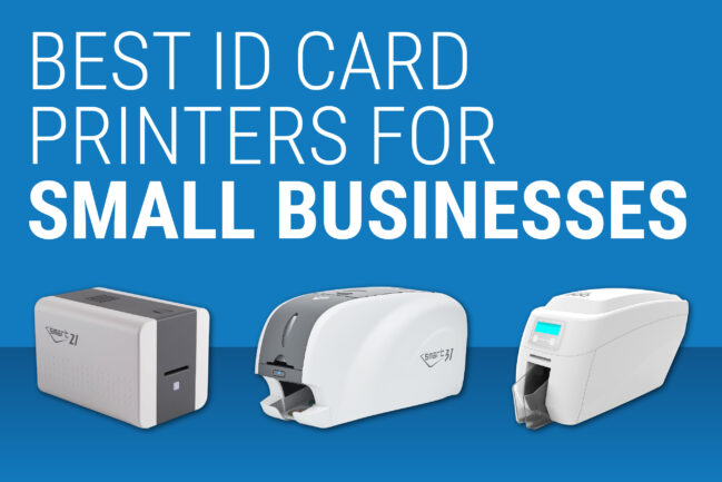 Best ID Card Printers for small businesses Blog Post