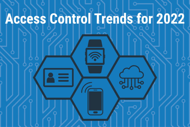 Access Control Trends for 2022