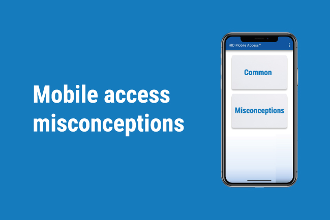 common misconceptions of mobile access, the frictionless physical access control system